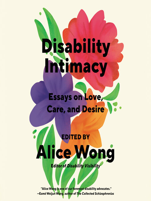 Title details for Disability Intimacy by Alice Wong - Available